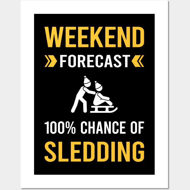 Weekend Forecast Sledding Sledging Sleighing Wall Art by Bourguignon Aror